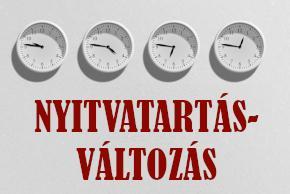 Nyitvatartás-változás - 2022.11.15